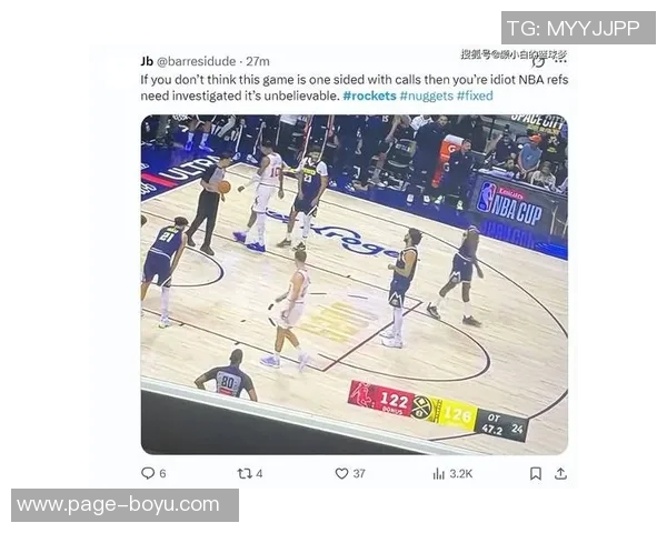 火箭遭遇裁判争议掘金获罚球优势比赛结果令人失望